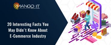 20 Interesting Facts You May Didn't Know About E-Commerce Industry