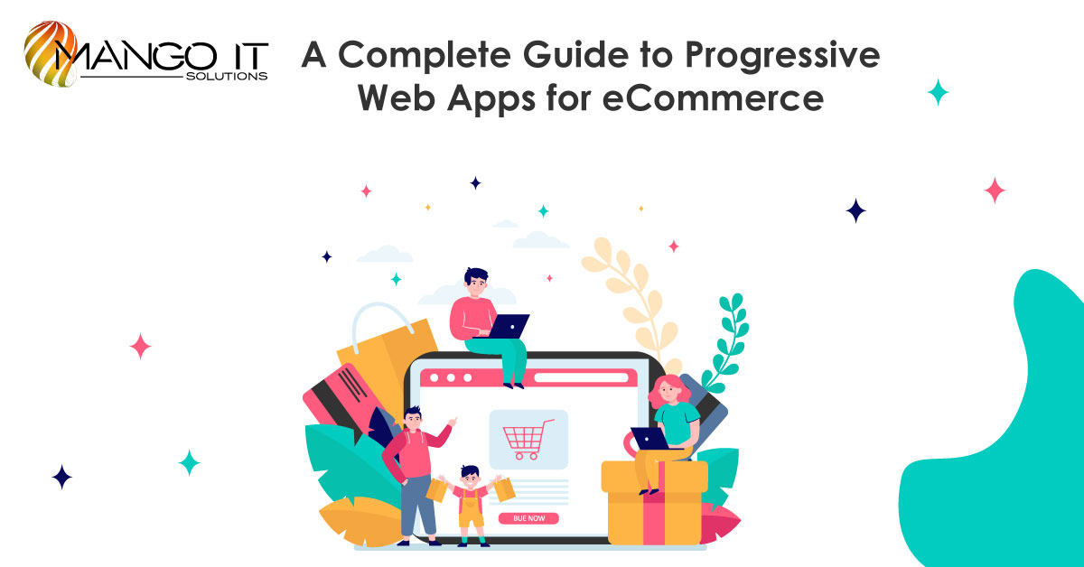Progressive Web Apps for eCommerce