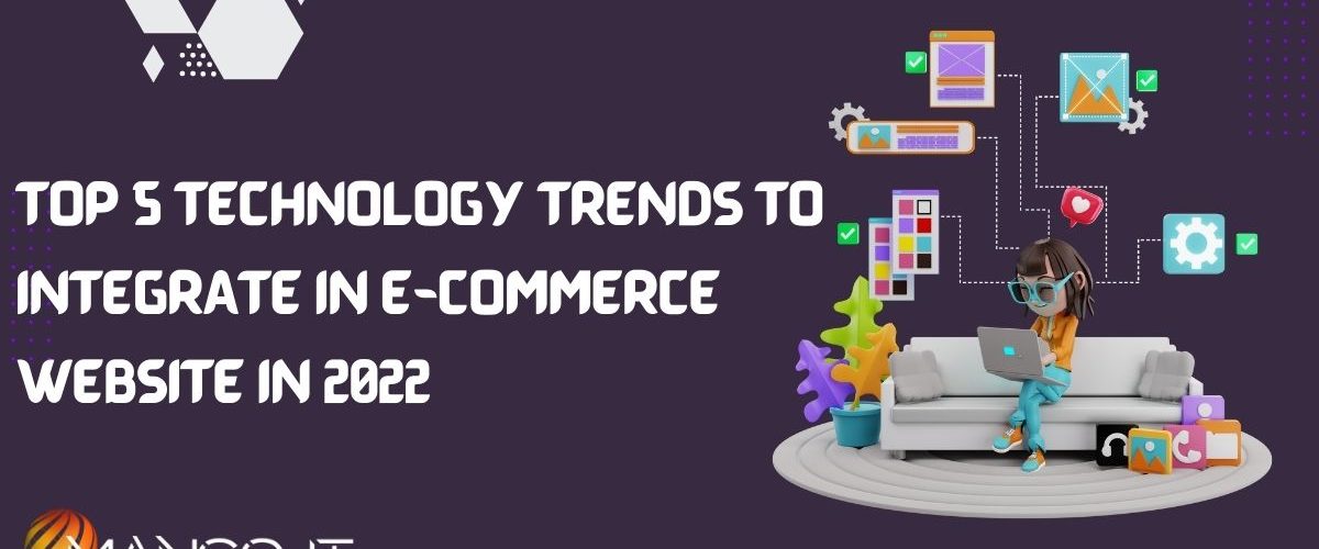 Technology Trends to Integrate in E-commerce