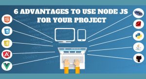 ADVANTAGES TO USE NODE JS