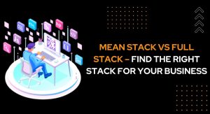 Mean Stack Vs Full Stack